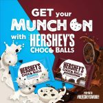 Hershey Philippines Taps into the Local Sweet Munchy Culture with The Launch of HERSHEY’S CHOCO BALLS